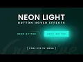 Neon Light Button Animation Effects on Hover CSS Snake Border