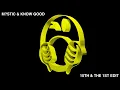 M?STIC - MKULTRA X WAKA FLOCKA & GUCCI MANE - 15TH & THE 1ST (KNOW GOOD EDIT)
