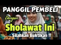 Lagu DO'A PELARIS DAGANGAN  PALING AMPUH | SHOLAWAT PEMANGGIL PEMBELI DARI SEGALA PENJURU \u0026' ARAH