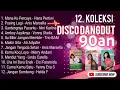 Download Lagu 12 Koleksi Disco Dangdut 90an