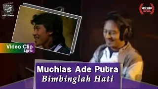 Download Muchlas Ade Putra Bimbinglah Hati Terbaru ~ Official #VideoLyric MP3