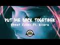 Cheat Codes - Put Me Back Together ft. Kiiara