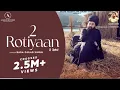 Download Lagu 2 Rotiyaan(official video) | bana Gulabi shing ji latest Punjab song 2024 .Anand Records \u0026 Sanjeev A