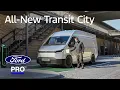 Introducing the All-New Ford Transit City