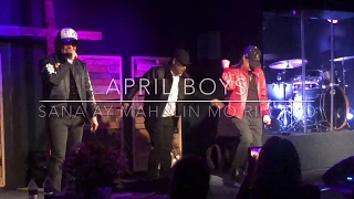 Download SANA AY MAHALIN MO RIN AKO April Boys Live Performance MP3