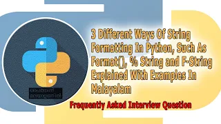 3 Different Ways Of String Formatting In Python Explained With Examples In Malayalam