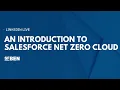 An Introduction to Salesforce Net Zero Cloud