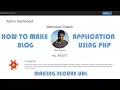 PHP BLOG Application - Making Secure URL s Part-5