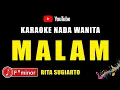 Download Lagu MALAM - KARAOKE NADA WANITA [ RITA SUGIARTO ]
