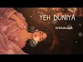 YEH DUNIYA – Female Version | Rihan | RT sTudio | Hindi Emotional Song