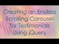 Creating an Endless Scrolling Carousel for Testimonials Using jQuery