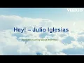 Hey! – Julio Iglesias | Spanish and English subtitles | subtitulos en ingles y español