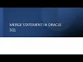 Merge Statement in Oracle Merge Statement in SQL