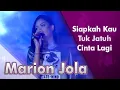Download Lagu Marion Jola - Siapkah Kau Tuk Jatuh Cinta Lagi