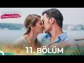Camdaki Kiz 11 Bolum Summer Is Calling