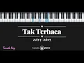 Download Lagu Tak Terbaca - Juicy Luicy (KARAOKE PIANO - FEMALE KEY)