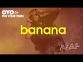 Download Lagu Bid Billa - Banana (Official Visualizer) #BidBilla #ONYOUROWN #oyo