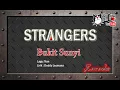 Mus Strangers Bukit Sunyi Karaoke No Vocal