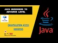 26 Encapsulation Access Modifiers In Java Java Tutorials For Beginners
