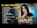 Download Lagu PESTAMU DUKAKU - SHERLY KDI ADELLA - OM ADELLA FULL ALBUM | DANGDUT KOPLO VIRAL