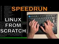 LINUX FROM SCRATCH SPEEDRUN