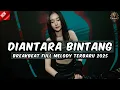 Download Lagu DJ DIANTARA BINTANG BREAKBEAT FULL MELODY TERBARU 2025 FULL BASS !!