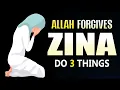 Download Lagu ALLAH FORGIVES ZINA, DO 3 THINGS NOW