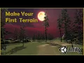 How to Make Your First Terrain on Unity BEGINNERS TUTORIAL