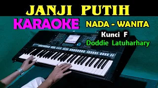 Download JANJI PUTIH - Doddie | KARAOKE Nada Wanita | Lagu Ambon MP3