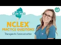 Therapeutic Communication - NCLEX Practice Questions FREE Daily NCLEX Snack NurseInTheMaking