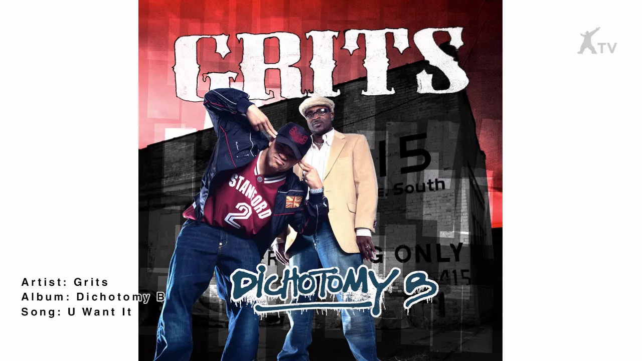 Grits | U Want It