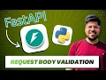 How Request Body Validation Works in FastAPI Using Pydantic