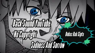 Download Sadness And Sorrow - Ost Naruto (No Copyright) Link Download Lagu MediaFire MP3