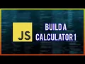 JavaScript Tutorial The Calculator App part 1