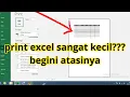 Download Lagu print excel sangat kecil !! Begini cara agar print excel tidak kecil dan tidak terpotong #printexcel