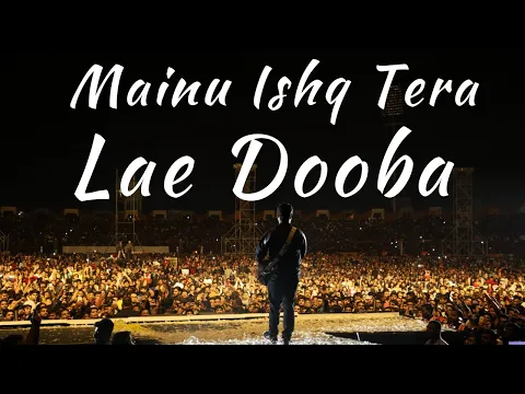 Download MP3 Mainu Ishq Tera Lae Dooba | Arijit Singh Live Concert | Mumbai 2020 | First Time Ever Live