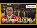 Napolcom: 7 pulis sa Caloocan, sibak sa serbisyo dahil sa ilegal na pag-aresto kay Jayson Dela Rosa