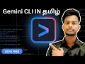 Gemini CLI Free Open Source AI Coding Agent by Google Full Demo in Tamil