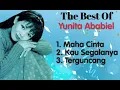 Download Lagu Yunita Ababiel - Maha Cinta - Kau Segalanya - Terguncang