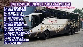 lagu nostalgia paling dicari lagu tembang kenangan teman di perjalanan disini dibatas kota ini