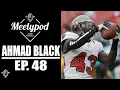 Ep 48 Ahmad Black Florida Gators Tampa Bay Buccaneers