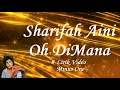 Lagu Sharifah Aini ~Oh DiMana  minus1