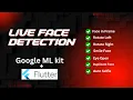 Building a Face Liveness Detection App in Flutter with Google ML Kit Learn with KAYESH LEARNING
