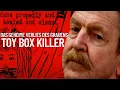 TOY BOX KILLER DAVID PARKER RAY SERIAL KILLER