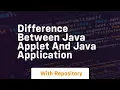 difference between java applet and java application