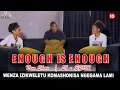 Lagu ENOUGH IS ENOUGH || Walala nendoda yami ezenza mina, wenza izikweletu ngami