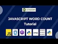 JAVASCRIPT WORD COUNT TUTORIAL