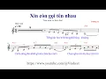 Lagu sheet Xin còn gọi tên nhau Tone nam