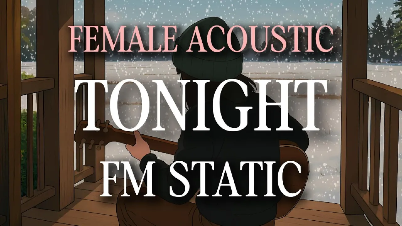 TONIGHT – FM STATIC (Female Version) | Acoustic Cover by SOLOSONA