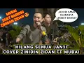 Download Lagu HILANG SEMUA MIMPI - COVER MUBAI FT ZINIDIN ZIDAN VIRAL TIKTOK 2021